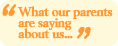 What our parents are saying about us...